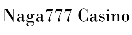 Naga777 Casino